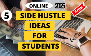 online earning side hustle for students 2025